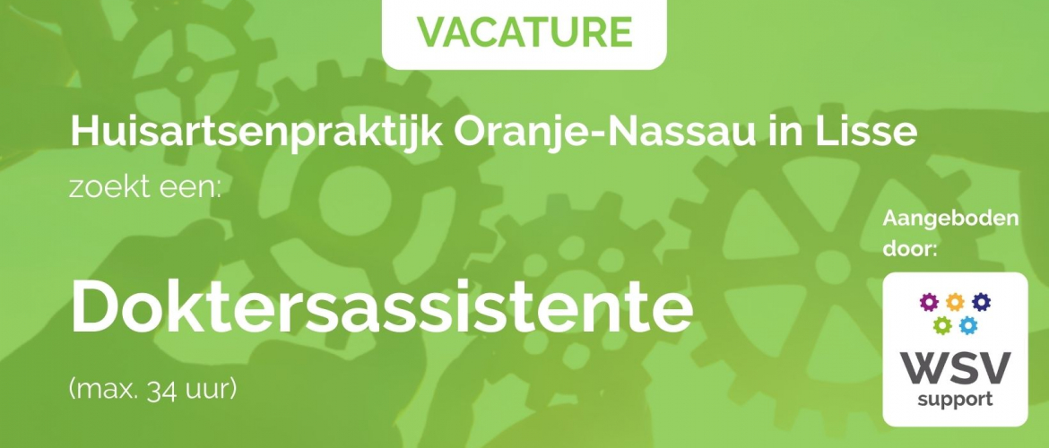  Vacature: doktersassistent in Lisse...